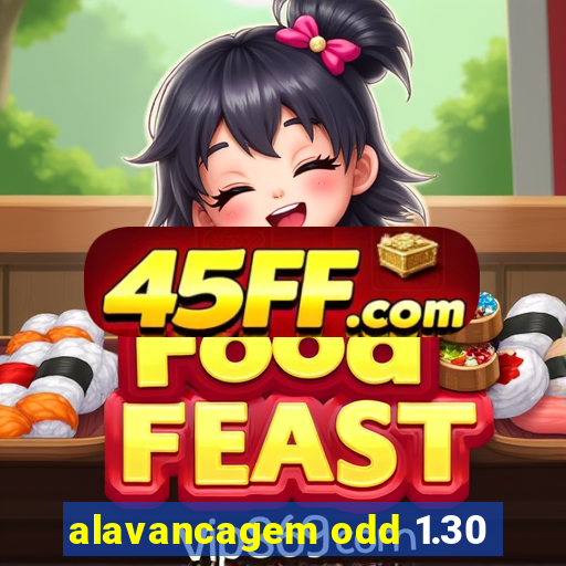 alavancagem odd 1.30